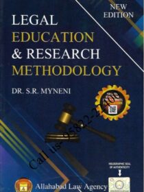 Legal Education & Research Methodology by Dr. SR Myneni [8th Edition 2023]