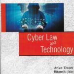 Singhal's Cyber Law and Technology by Ankit Tiwari & Ritanshi Jain