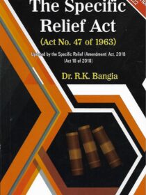 The Specific Relief Act by Dr. RK Bangia [Allahabad Law Agency]