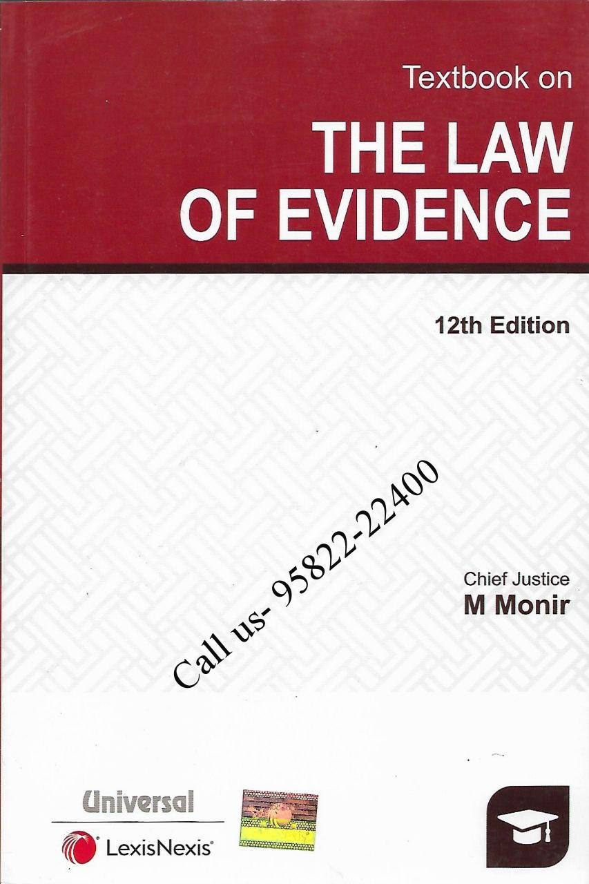 Universal’s  Textbook on The Law of Evidence by M Monir