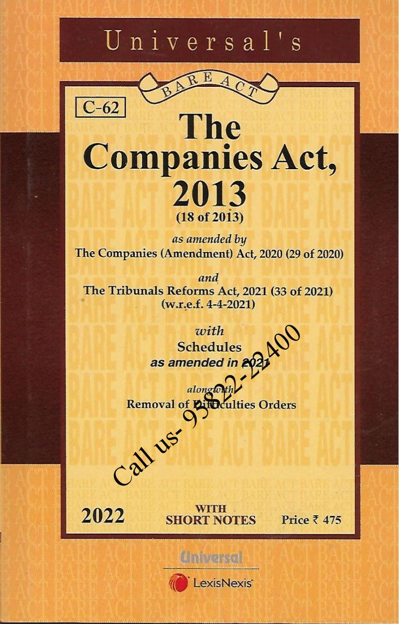 Universal’s The Companies Act 2013 [Bare Act with Short Notes] 2022