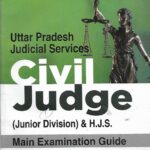CLP's UP Judicial Services Civil Judge (JD) & HJS Mains Exam Guide