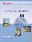 Lucent's Objective General Knowledge [GK]