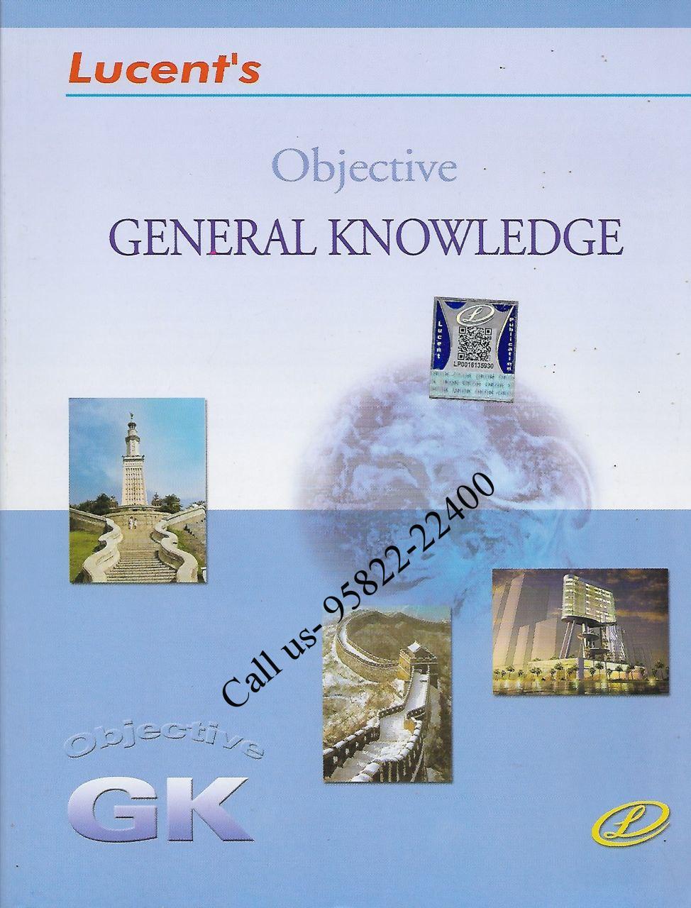 Lucent’s Objective General Knowledge [GK]