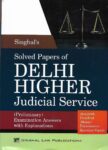 Singhal's SOLVED Papers of Delhi HJS Prelims & Unsolved Mains Questions