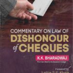 Commentary on Law of Dishonour of Cheques by KK Bharadwaj [WhitesMann's]