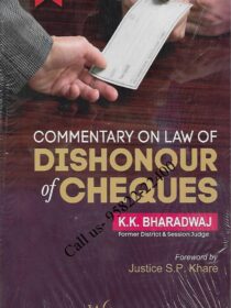 Commentary on Law of Dishonour of Cheques by KK Bharadwaj [WhitesMann’s]