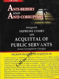 Thakkar’s Anti Bribery & Anti Corruption Laws in India by PK Das