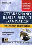 Singhal's Uttarakhand Judicial Service PRELIMS Exam (PYQ Solved Papers) 2023