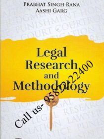Singhal’s Legal Research and Methodology 2023 Edition