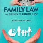 Family Law - An Overview to Hindu Law by Samridhi Sharma