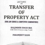 Lectures on Transfer of Property Act by Paramjeet Kaur