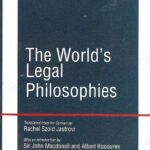 The World's Legal Philosophies by Fritz Berolzheimer