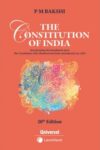 The Constitution of India by PM Bakshi [20th Edition] LexisNexis