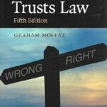 Trusts Law by Graham Moffat 5th Edition [Cambridge]