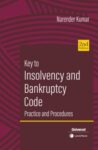 Key to INSOLVENCY AND BANKRUPTCY CODE Practice and Procedures [LexisNexis]