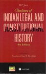 MP Jain's Outlines of Indian Legal and Constitutional History (8th Edition) LexisNexis
