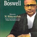 My Own Boswell by M Hidayatullah [LexisNexis]