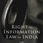Right to Information Law in India by NV Paranjape [LexisNexis]