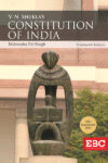 VN Shukla’s Constitution of India by MP Singh [EBC]