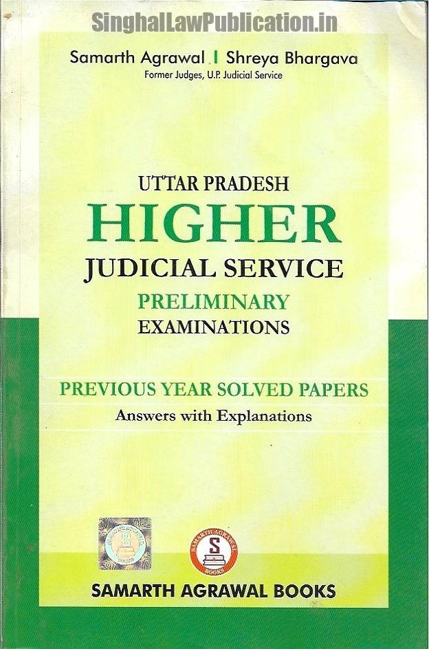 (UP) Uttar Pradesh Higher Judicial Services Preliminary Exam Previous Year Solved Papers by Samarth Agrawal and Shreya Bhargava (Answers with Explanations). UP Higher Judicial Services Prelims Exam PYQ Solved by Samarth Agrawal - Image 1