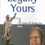 Legally Yours by Justice VR Krishna Iyer [LexisNexis]