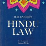 BM Gandhi’s Hindu Law by Sumeet Malik [4th Edition] EBC