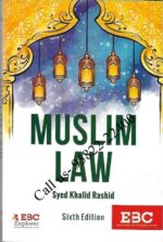 Muslim Law by Syed Khalid Rashid.
