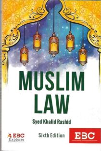 Muslim Law by Syed Khalid Rashid.