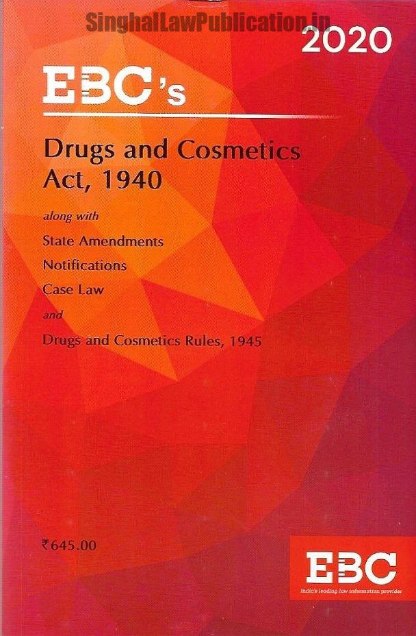 EBC’s Drugs and Cosmetics Act, 1940. EBC’s Drugs and Cosmetics Act, 1940.