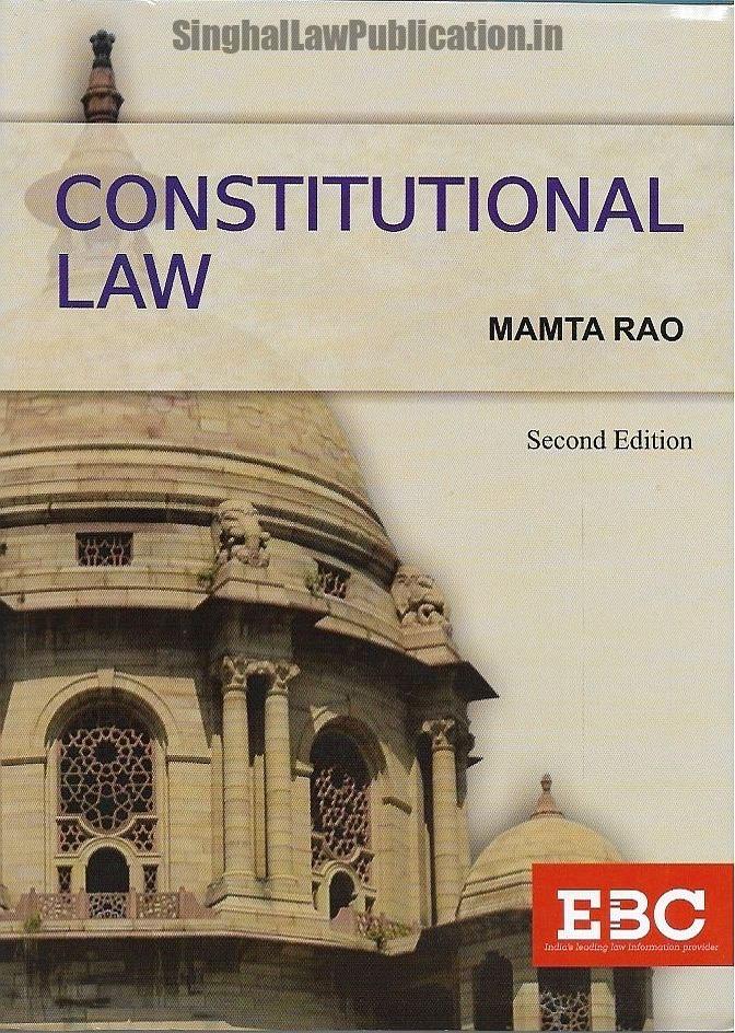 Constitutional Law by Mamta Rao. Constitutional Law by Mamta Rao (2nd Edition) EBC - Image 1