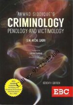 Ahmad Siddique’s CRIMINOLOGY Penology & Victimology