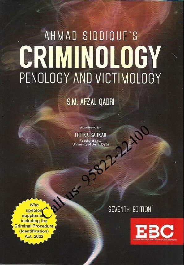 Ahmad Siddique’s CRIMINOLOGY Penology & Victimology