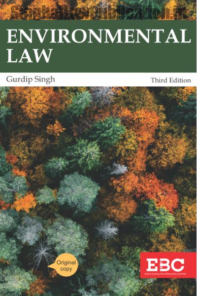 singh_g_environmental_law_3_2024_cover Environmental Law by Gurdip Singh (3rd Edition) EBC - Image 1