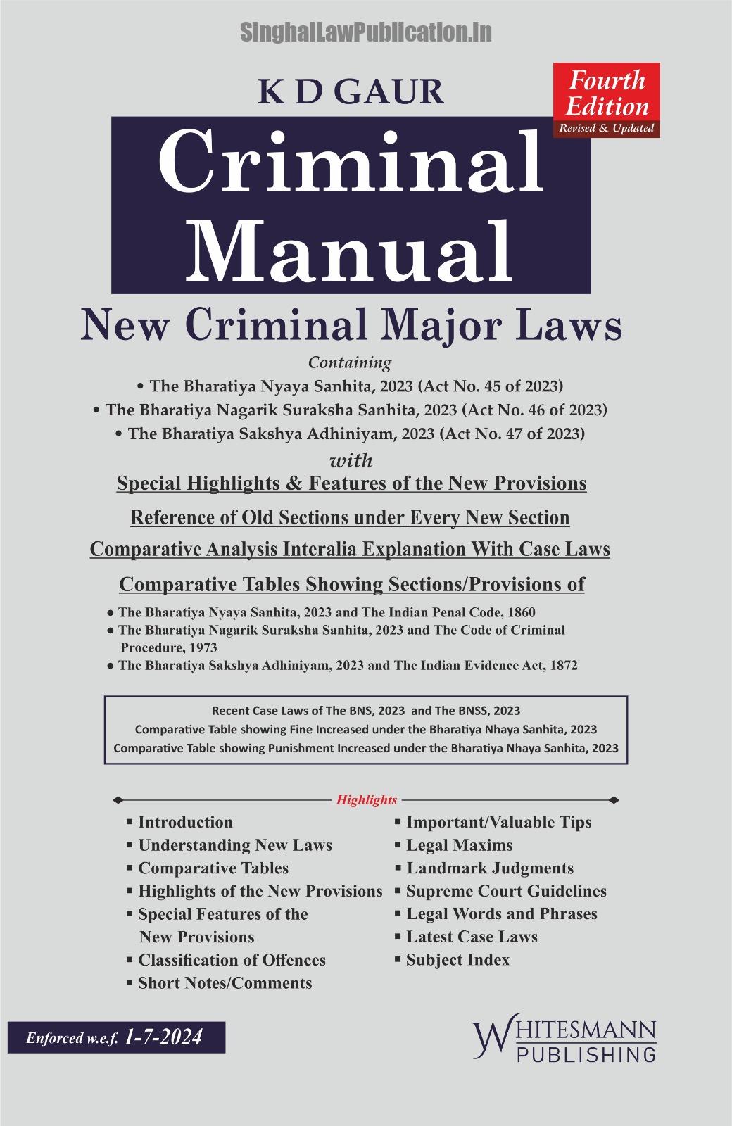IMG-20240917-WA0004 KD Gaur’s Criminal Manual (New Criminal Major Laws) The Bharatiya Sanhita (BNSS,BSA,BNS) - Image 1