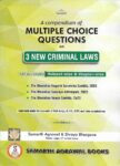A Compendium of MCQ on 3 NEW CRIMINAL LAWS (Pariksha Manthan)
