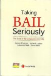 Taking Bail Seriously by Salman Khurshid [LexisNexis]