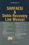 SARFAESI & Debts Recovery Law Manual by Taxmann