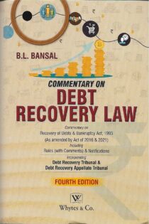 Commentary on Debt Recovery Law by B L Bansal Edition: 4th Edition, 2023