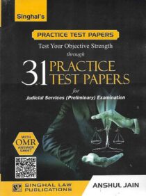 Singhal 31 Practice Test Papers for Judicial Service (Preliminary) Examination