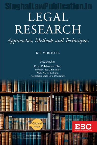 legal-research-approaches-methods-and-techniques-by-k-i-vibhute-front-cover Legal Research: Approaches, Methods and Techniques by K I Vibhute - Image 1