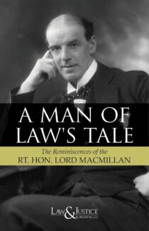 A Man of Law's Tale (The Reminiscences of the Rt. Hon. Lord Macmillan) (Indian Economy Reprint)