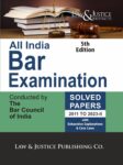 All India Bar Examination Solved Papers (2011-2023-II), 5th Edn.