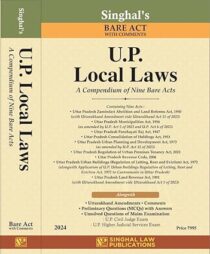 UP Local Laws Bare Act with Comments ( A Compendium of Nine Bare Acts) by Singhal Law Publications