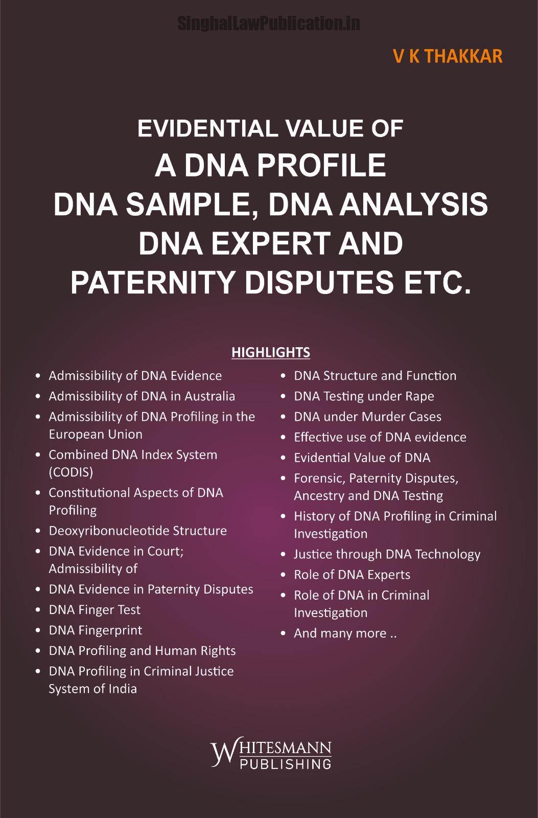 WhatsApp-Image-2024-11-13-at-2.11.24-PM-2 Whitesmann's Evidental Value of A DNA Profile DNA Sample, DNA Analysis DNA Expert and DNA Paternity Disputes ETC By V K Thakkar - Image 1