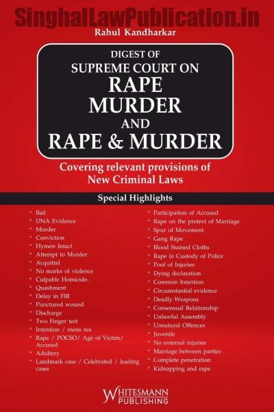 digest-of-supreme-court-on-rape-murder-and-rape-murder-rahul-kandharkar Whitesmann's Digest of Supreme Court on Rape, Murder and Rape & Murder - Image 1