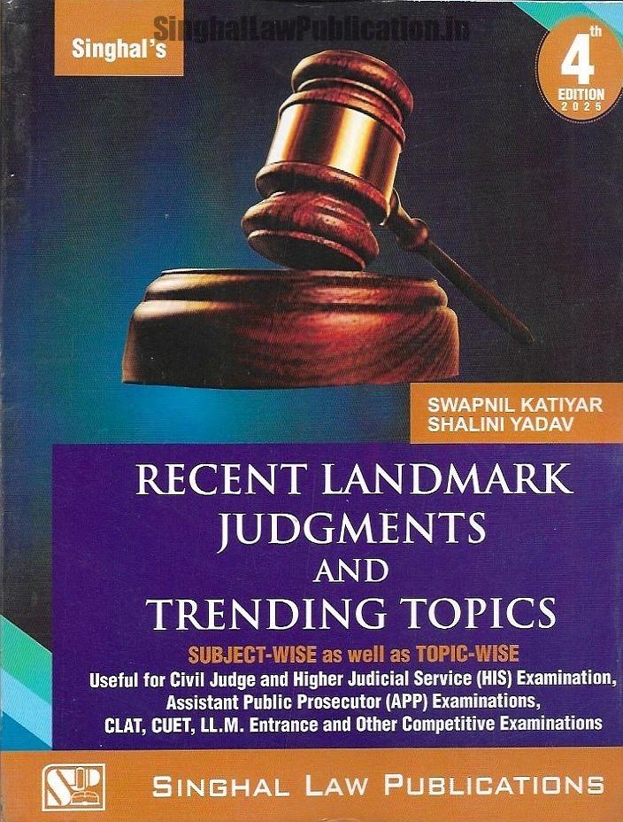 Singhal’s RECENT LANDMARK JUDGMENTS AND TRENDING TOPICS Singhal’s Recent Landmark Judgements and Trending Topics - Image 1