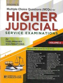 Singhal's MCQs for Higher Judicial Service Exam (Prelims) Volume 2