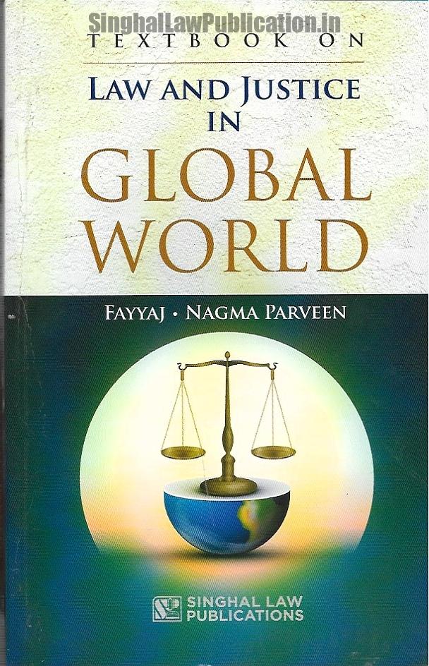 2025-03-29_011932-1 Singhal's Textbook on Law and Justice in Global World by Fayyaj and Nagma Parveen - Image 1