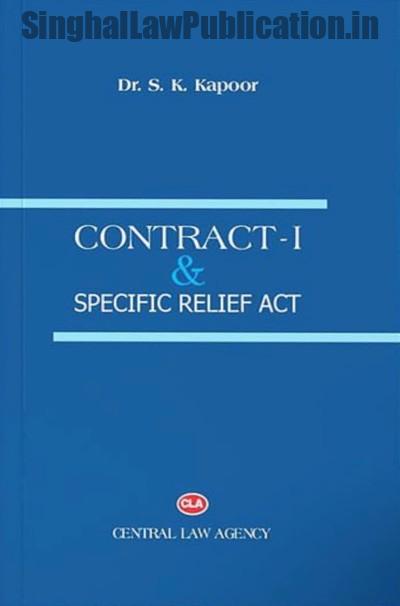 S-K-Kapoor-Contract-I-and-Specific-Relief-Act-16th-Edition-2023 Contract I & Specific Relief Act by S K Kapoor - Image 1